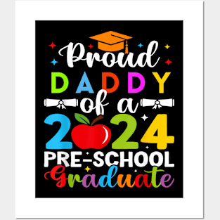 Proud Daddy Of 2024 Pre School Graduate Graduation Posters and Art